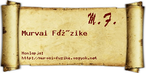 Murvai Füzike névjegykártya